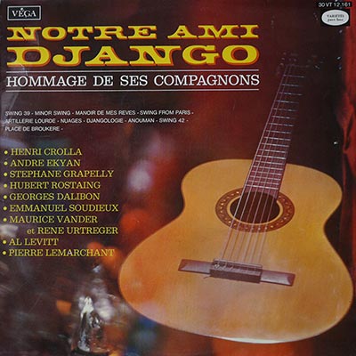 NOTRE AMI DJANGO HOMMAGE DE SES COMPAGNONS