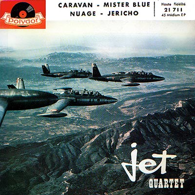 1959 JET QUARTET (1er prix du disque) enregistré chez Polydor
